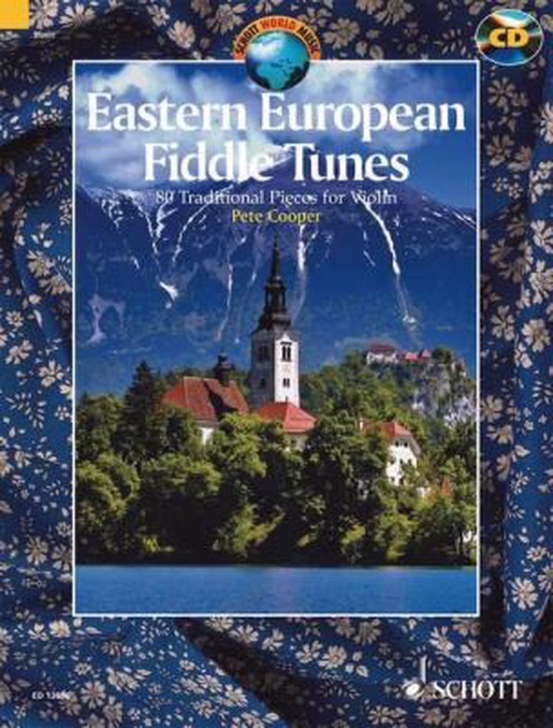 Eastern European fiddle tunes : 80 tunes for folk violin from Poland, Ukraine, Klezmer tradition, Hungary, Romania and the Balkans
