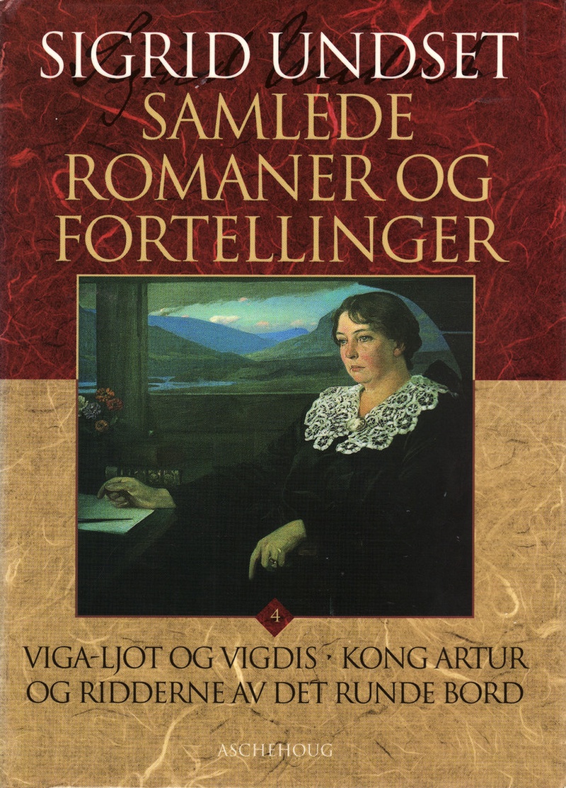 Fortellingen om Viga-Ljot og Vigdis ; Fortellinger om kong Artur og ridderne av det runde bord