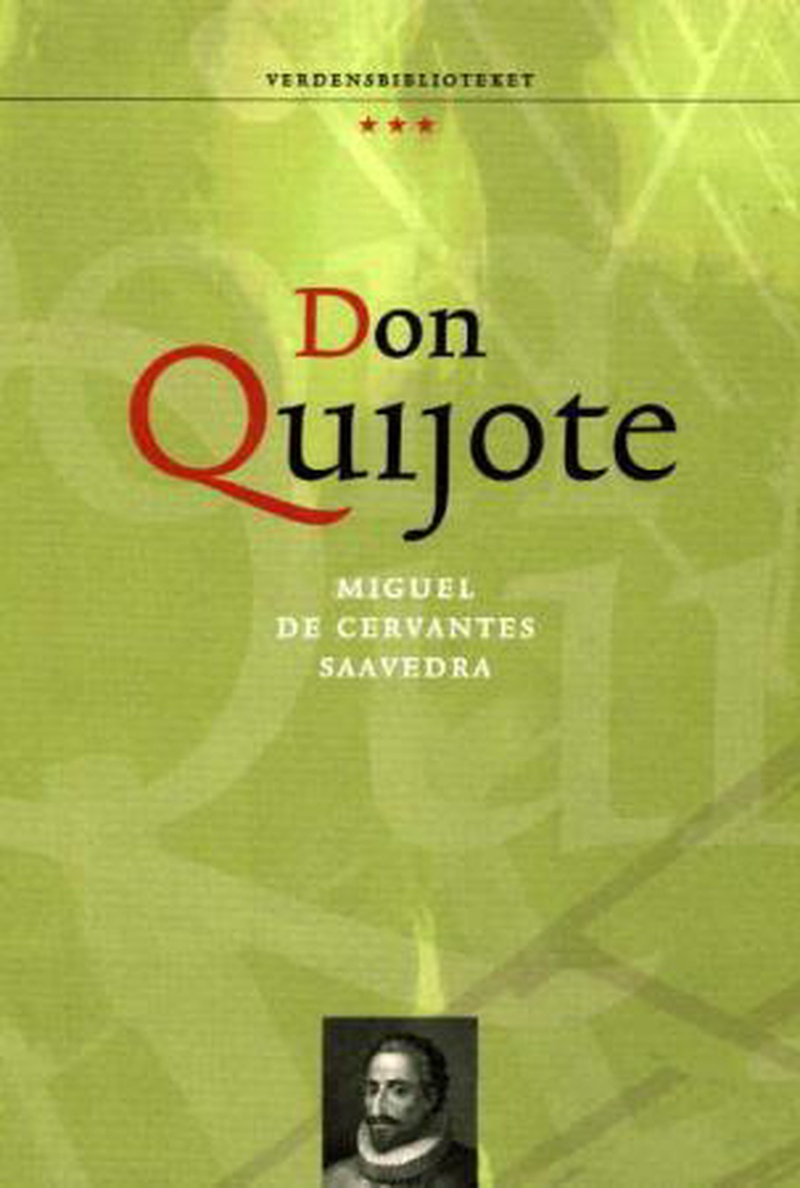 Don Quijote : den skarpsindige lavadelsmann Don Quijote av la Mancha