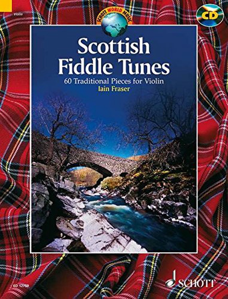 Scottish fiddle tunes : 60 traditional pieces for violin